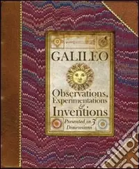 Prezzo Ridotto Galileo. Osservazioni, esperimenti, invenzioni. Ediz. illustrata