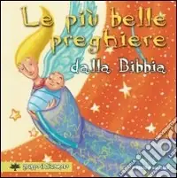 Sconto Le Più belle preghiere della Bibbia