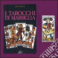Spedizione Espresso I tarocchi di Marsiglia. Con carte. Ediz. illustrata