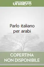 Parlo italiano per arabi Scelto Dai Clienti