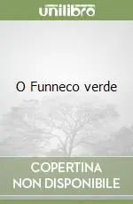 O Funneco verde Vendita Finale
