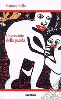 L‘assassinio della parola. O la prova del dialogo Offerta Speciale
