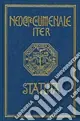 Neocatechumenale iter-Statuta. The Neocatechumenal way-Statute. Ediz. bilingue Non Perdere