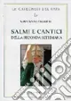 Salmi e Cantici. Lodi. Seconda settimana Nuovo Arrivo