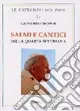 Must-Have Salmi e Cantici. Lodi. Quarta settimana