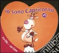 Spedito Oggi Io sono capricorno. Ediz. illustrata