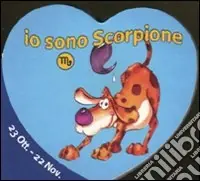 Saldi Io sono scorpione. Ediz. illustrata