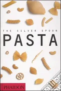 Non Perdere The silver spoon. Pasta