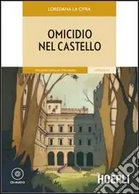 Saldi Omicidio nel castello. Livello A2. Con CD-Audio