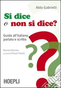 Promozione Si dice o non si dice? Guida all‘italiano parlato e scritto