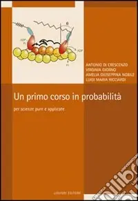 Un Primo corso in probabilità. Per scienze pure e applicate Super Prezzo