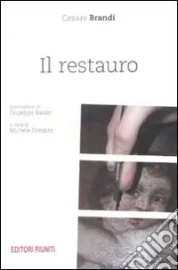 Il Restauro. Teoria e pratica (1939-1986) Bestseller