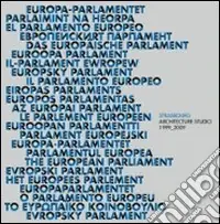 Offerta Limitata Il parlamento europeo. Strasburgo. Ediz. multilingue
