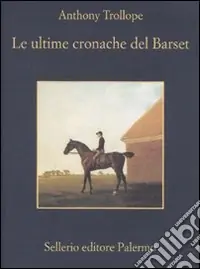 Popolare Le Ultime cronache del Barset