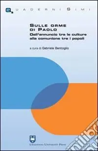 Sulle orme di Paolo. Dall‘annuncio tra le culture alla comunione tra i popoli Solo Oggi