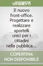 Spedizione Espresso Il nuovo front-office. Progettare e realizzare sportelli unici per i cittadini nella pubblica amministrazione