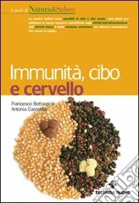 Offerta Del Giorno Immunità, cibo e cervello