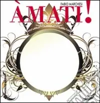 Amati! Amare se stessi è la rivelazione Must-Have