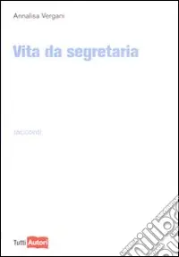 Promozione Esclusiva Vita da segretaria