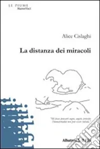 Saldi La Distanza dei miracoli