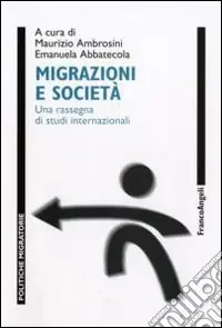 Migrazioni e società. Una rassegna di studi internazionali A Buon Prezzo