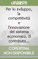Professionale Per lo sviluppo, la competitività e l‘innovazione del sistema economico. Il contributo degli studi di organizzazione aziendale