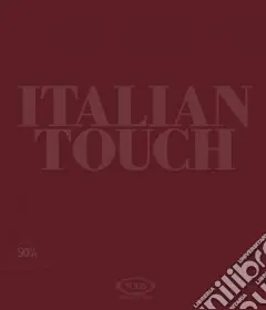 Italian touch. Ediz. italiana e inglese Nuova Collezione