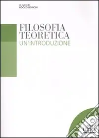 Nuova Collezione Filosofia teoretica. Un‘introduzione