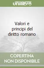 Soddisfatti O Rimborsati Valori e principi del diritto romano