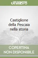 Castiglione della Pescaia nella storia Subito Disponibile