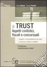 Occasione Il trust. Aspetti civilistici, fiscali e concorsuali