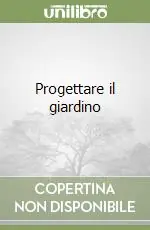 Prezzo Scontato Progettare il giardino