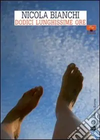 Dodici lunghissime ore Prezzo Scontato