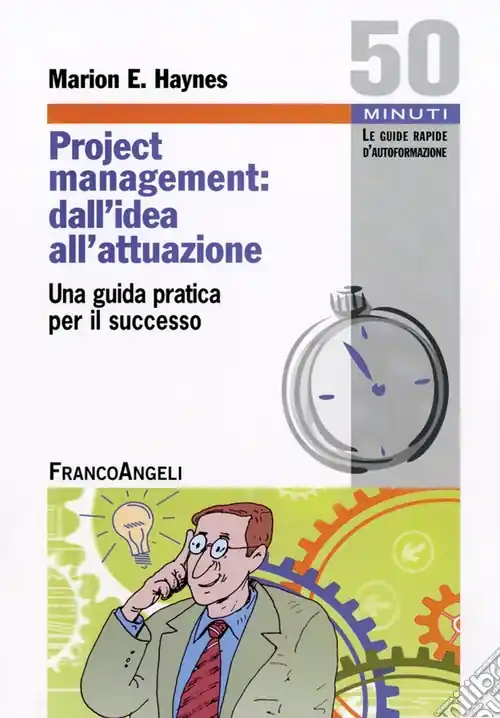 Project Management dall‘idea all‘attuazione. Una guida pratica per il successo Bestseller