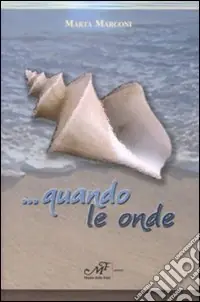 Direttamente Dal Produttore ... Quando le onde