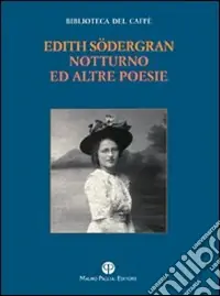 Prezzo Conveniente Notturno ed altre poesie. Ediz. multilingue