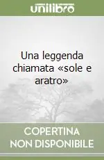 Pagamento Sicuro Una leggenda chiamata «sole e aratro»