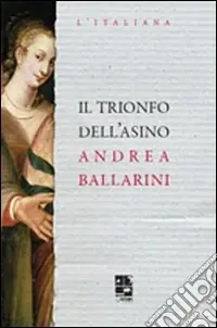 Esclusivo Il trionfo dell‘asino