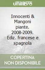 Prezzo Ridotto Innocenti & Mangoni piante. 2008-2009. Ediz. francese e spagnola