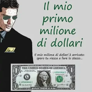 Consegna Rapida Il mio primo milione di dollari