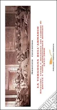 Quantità Limitata La vergogna dell‘armadio. Ricerche, verità e metafore sui crimini di guerra e sulla magistratura militare 1945-2006