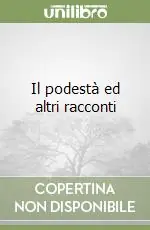 A Buon Prezzo Il podestà ed altri racconti