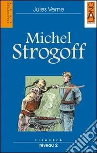 Michel Strogoff. Con CD Audio Spedizione Espresso
