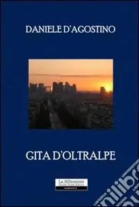 Gita d‘oltralpe Soddisfatti O Rimborsati