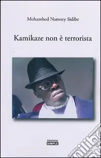 Affare Kamikaze non è terrorista
