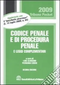 Codice penale e di procedura penale e leggi complementari Ultime Pezzi