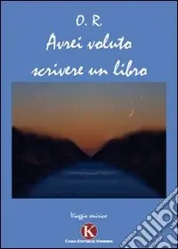 Esclusivo Avrei voluto scrivere un libro