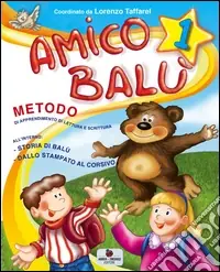 Amico Balù. Per la 1ª classe elementare. Con e-book Offerta Limitata