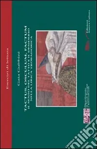 Tactus, osculum, factum. Il senso del tatto e il desiserio nella lirica trobadorica Offerta Speciale