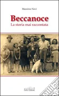 Consegna Rapida Beccanoce. La storia mai raccontata